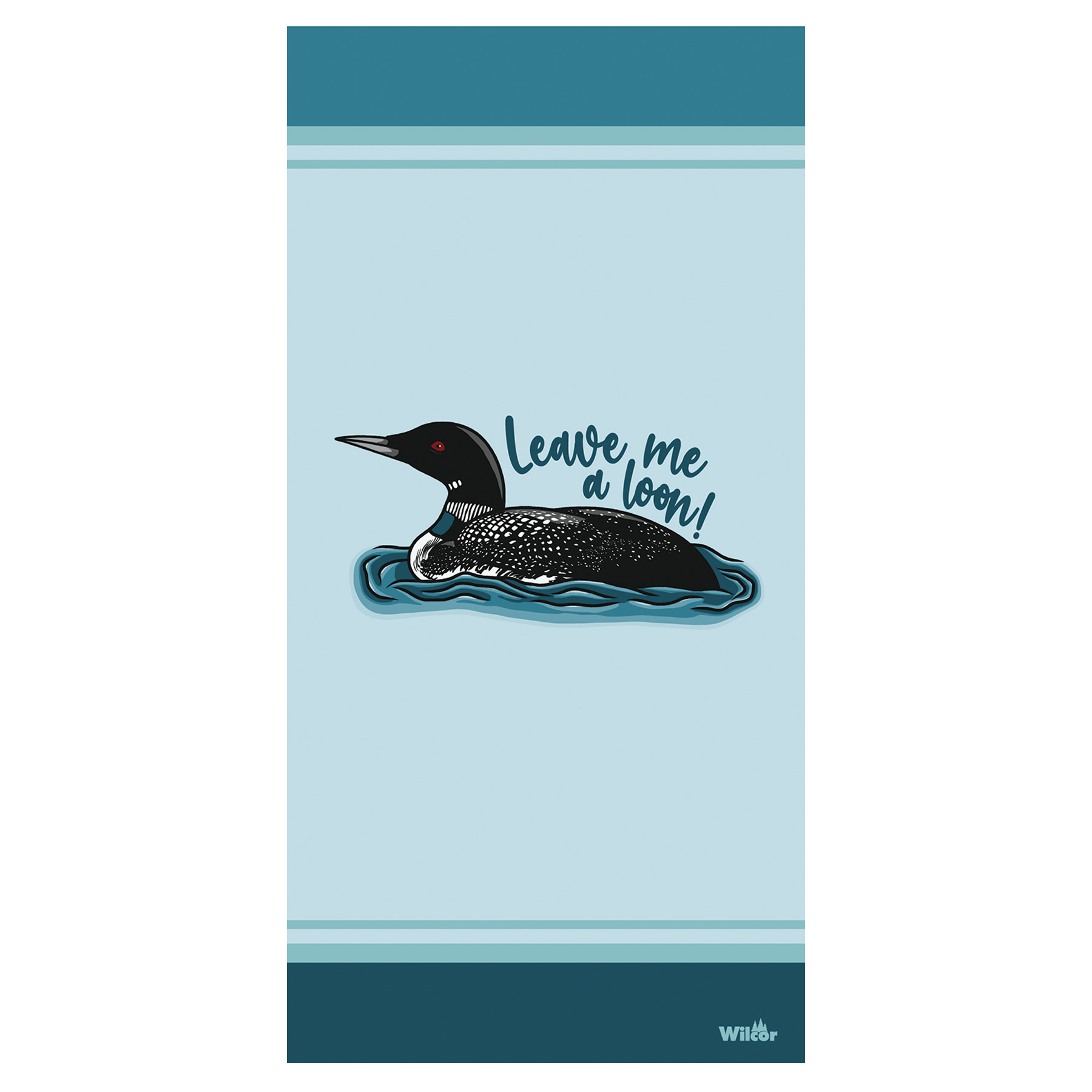 LEAVE ME A LOON BEACH TOWEL 30X60